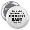 This is What The World's Coolest Baby Looks Like Pin-back button