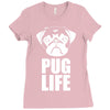 pug life dog Ladies Fitted T-Shirt