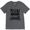 Just One More Donut I Promise V-Neck Tee