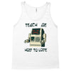 teach me how to love Tank Top