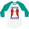 my dad is my angel 3/4 Sleeve Shirt
