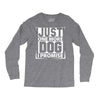 Just One More Dog I Promise Long Sleeve Shirts