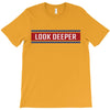 Look Deeper T-Shirt