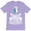 I Am Cat Actually In A Very Commited Relationship T-Shirt