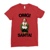 omg santa will ferrell Ladies Fitted T-Shirt