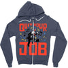 quit your job! Zipper Hoodie