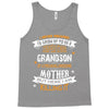 Super Cool Grandson Of A Freaking Awesome Mother Tank Top