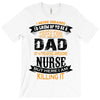 Super Cool Dad Of A Freaking Awesome Nurse T-Shirt