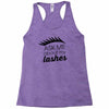 my lashes Racerback Tank