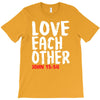 love each other T-Shirt