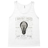 i have not failed 10000 ways Tank Top