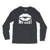 kiss my ass Long Sleeve Shirts