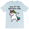 dad of the birthday girl T-Shirt