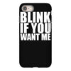 blink if you want me iPhone 8