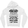 I Am A February Women Zipper Hoodie