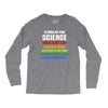 Stand Up for Science Long Sleeve Shirts