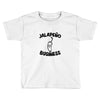 jalapeno business Toddler T-shirt