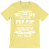 Super Cool Pop Pop Of A Freaking Awesome Granddaughter T-Shirt