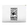 introverts Unite Separately in Your Own Homes Accessory Pouches
