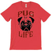 PUG LIFE T-Shirt