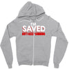 i'm saved but i keep sinning Zipper Hoodie