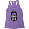 i like big beards and i cannot lie Racerback Tank