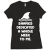 Sharks Dedicated A Whole Week To Me Ladies Fitted T-Shirt