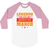Legends Are Born In March 3/4 Sleeve Shirt