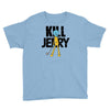 kill jerry Youth Tee