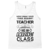 This 3 RD Grade Teacher Has An Amazing! Class Tank Top