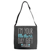 I'm Your Mother's Day Gift Dad Says You're Welcome Boy Adjustable Strap Totes