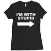 i'm with stupid mens Ladies Fitted T-Shirt