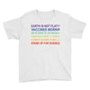 earth is not flat Youth Tee