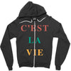Cest La Vie Zipper Hoodie