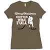 merry christmas shitter was full Ladies Fitted T-Shirt