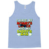 mommy's looks daddy's gas Tank Top