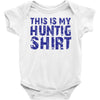 This Is My Hunting Shirt Baby Onesie