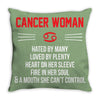 Cancer Woman Throw Pillow