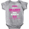 The Best Grammy Was Born In May Baby Onesie