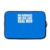 no airbags we die like real men Laptop sleeve
