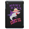 Mommy Shark -Shark Do Do Do iPad Mini