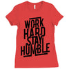 Work Hard, Stay Humble Ladies Fitted T-Shirt