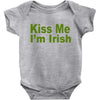 kiss me i'm irish Baby Bodysuit