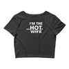 im the hot wife Crop Top