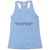 dumb people Racerback Tank