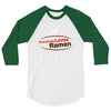 everybody loves ramen 3/4 Sleeve Shirt