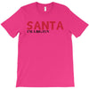 santa i'm a big fun T-Shirt