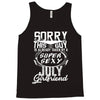 This Guy Is Taken By A Super Sexy July Girlfriend Tank Top