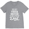 Some People Call Me a Truck Driver The Most Important Call Me Dad V-Neck Tee