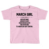 March Girl Hated By Many Toddler T-shirt